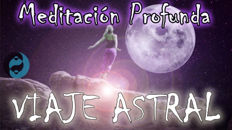 Viaje Astral Guiado Meditaci N Para Conseguir Viajes Astrales